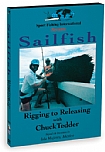 Sailfish - Rigging To Releasing